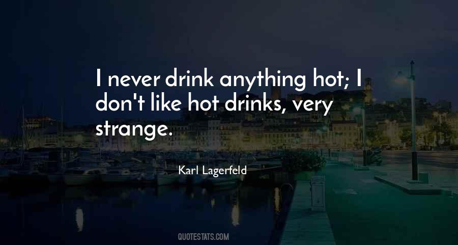 Quotes About Hot Drinks #855618