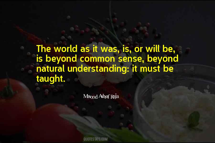 Quotes About Understanding The World #168355