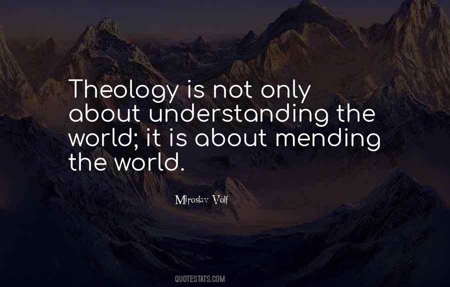 Quotes About Understanding The World #1878732