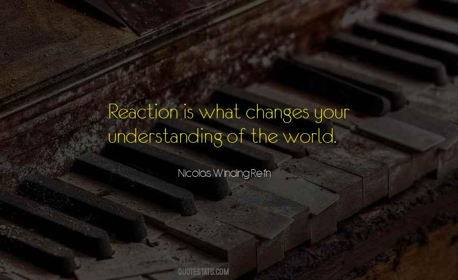 Quotes About Understanding The World #191393