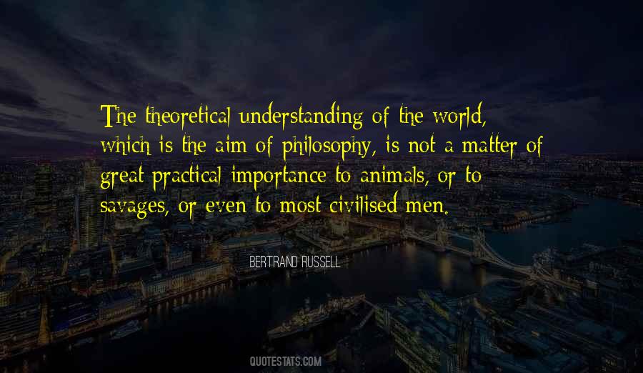 Quotes About Understanding The World #80971