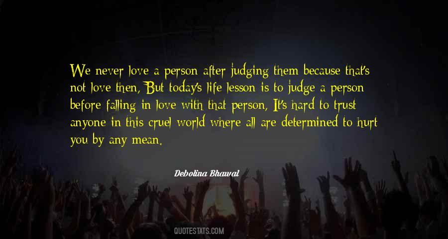 Quotes About Before You Judge Someone #261770