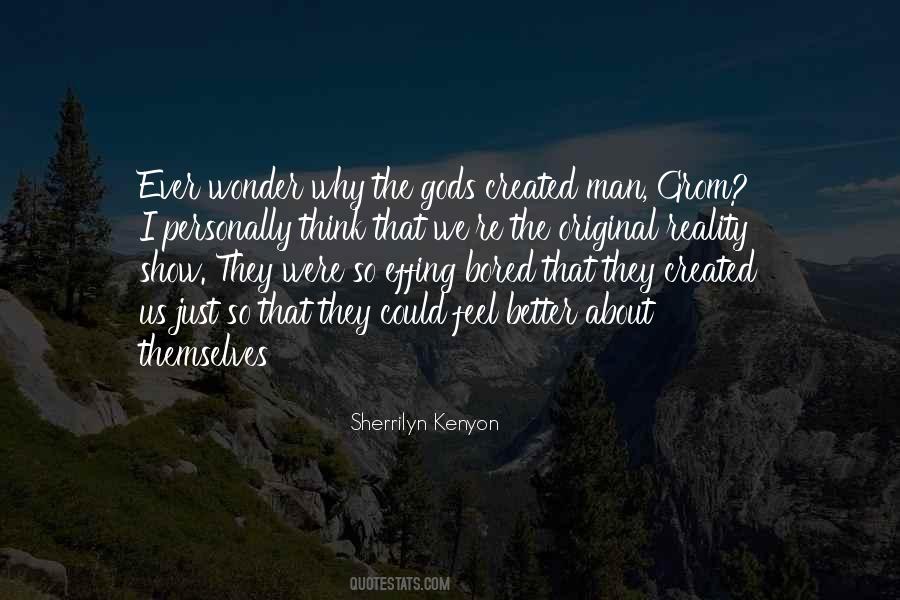 Feel The Reality Quotes #124142