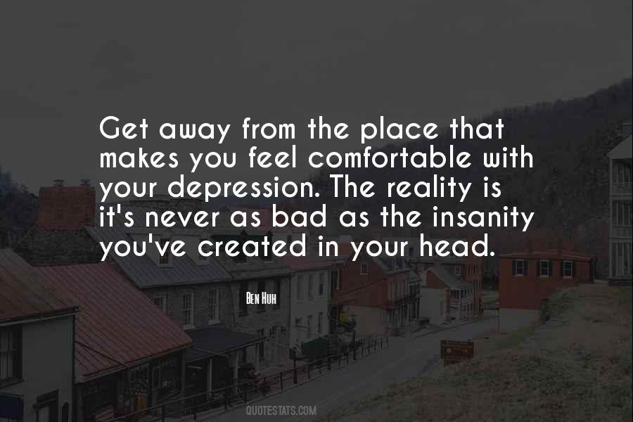 Feel The Reality Quotes #186340