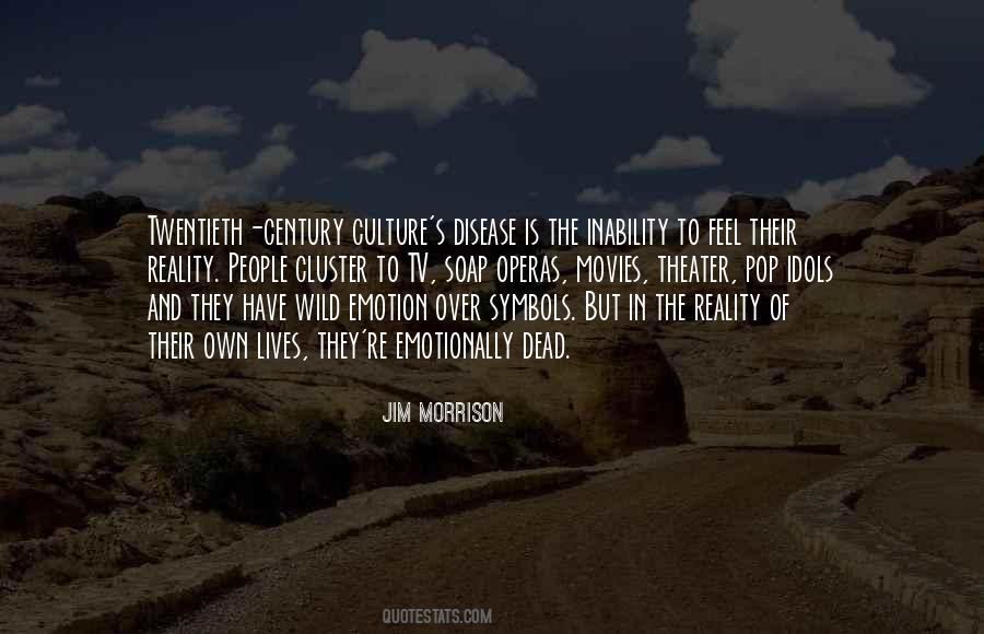 Feel The Reality Quotes #453782