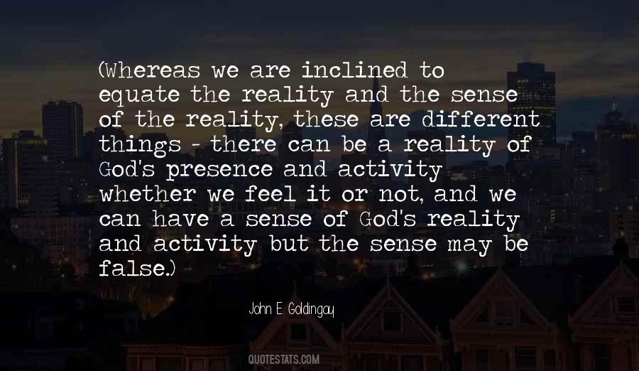 Feel The Reality Quotes #535320