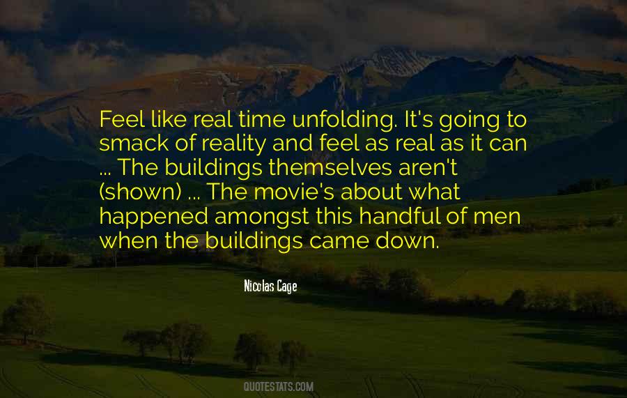 Feel The Reality Quotes #652721