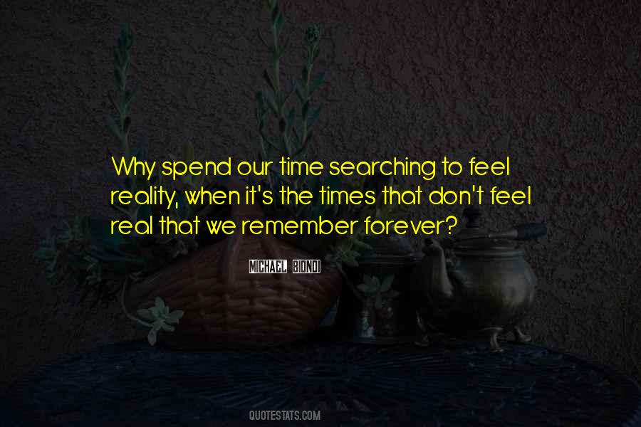 Feel The Reality Quotes #733925