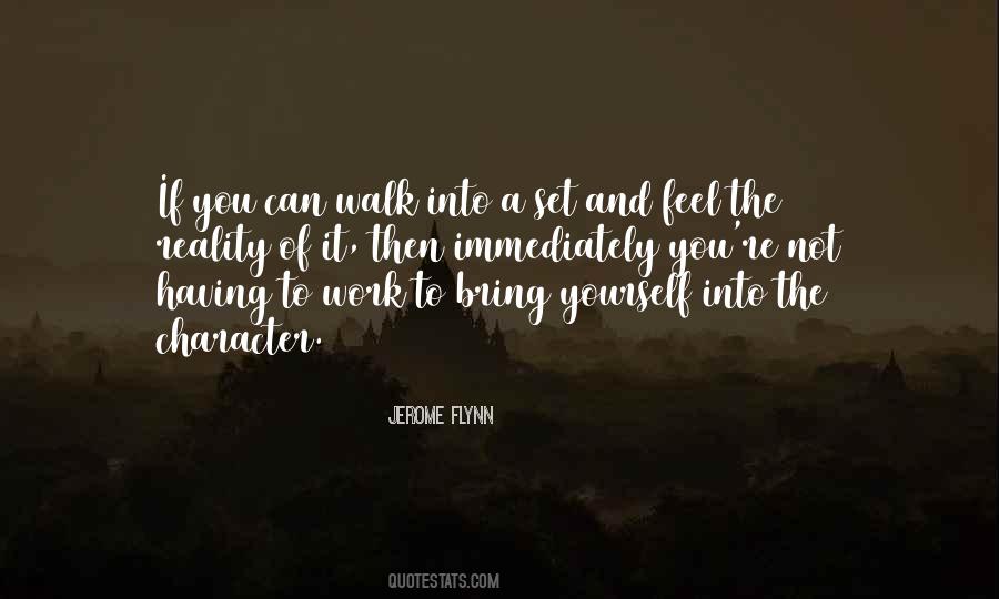 Feel The Reality Quotes #901872
