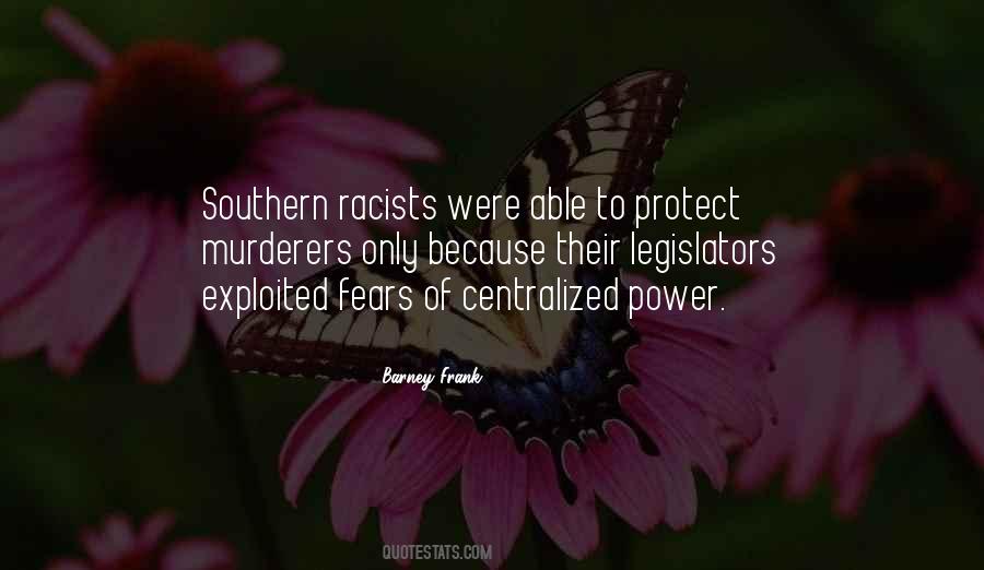 Quotes About Racists #1268417