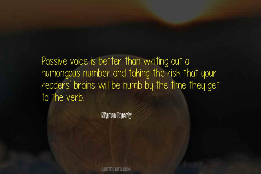 Quotes About Passive Voice #1173943