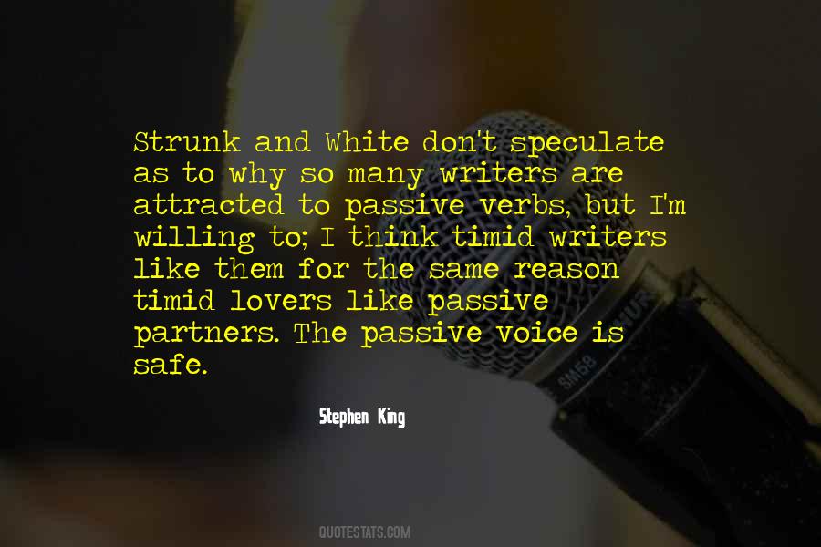 Quotes About Passive Voice #1541391