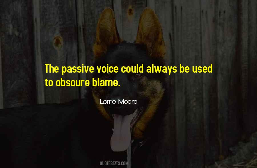 Quotes About Passive Voice #1771757