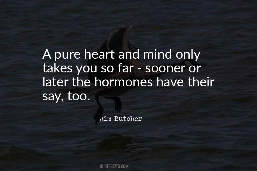 Quotes About A Pure Heart #292781