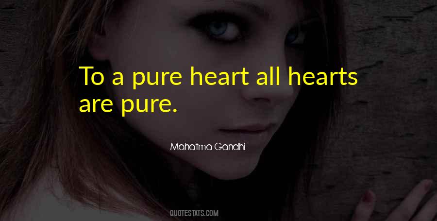 Quotes About A Pure Heart #681670