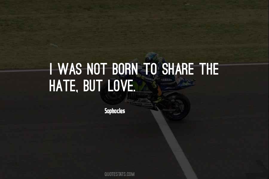 Hate But Love Quotes #334214