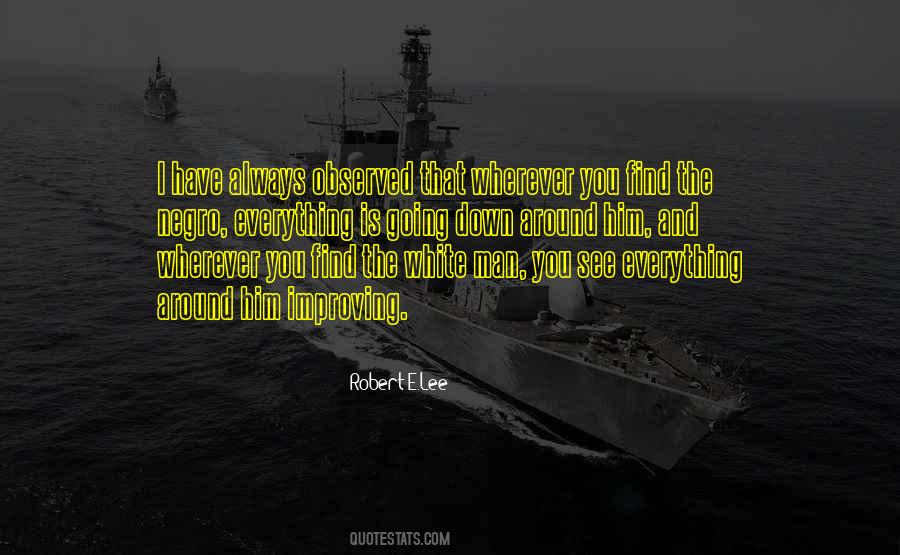 Everything You See Around You Quotes #1778014