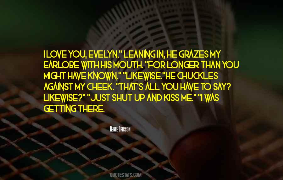 Quotes About Getting Shut Out #578138