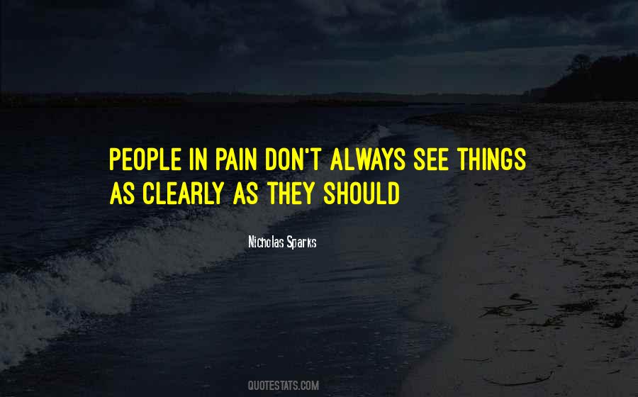 See People S Pain Quotes #1458855