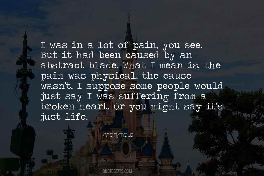 See People S Pain Quotes #1689202