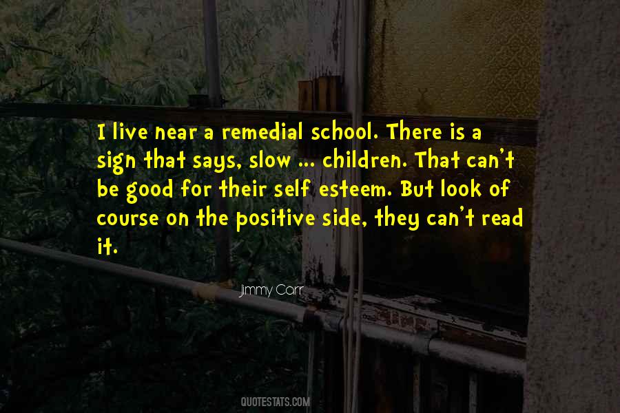 Quotes About School Is Good #108751