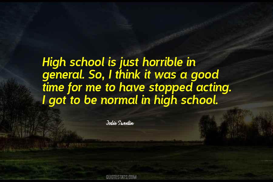 Quotes About School Is Good #70555