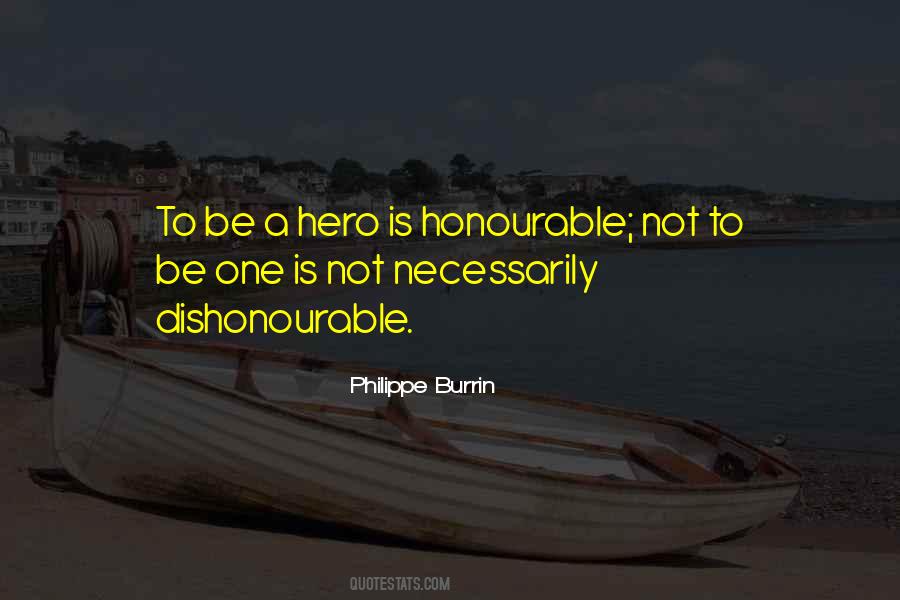 Be A Hero Quotes #1206320