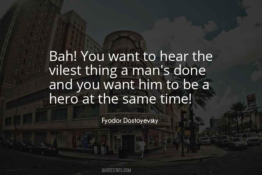 Be A Hero Quotes #1438659