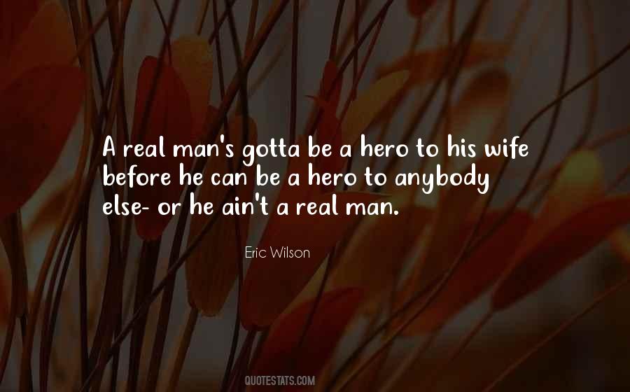 Be A Hero Quotes #1594251