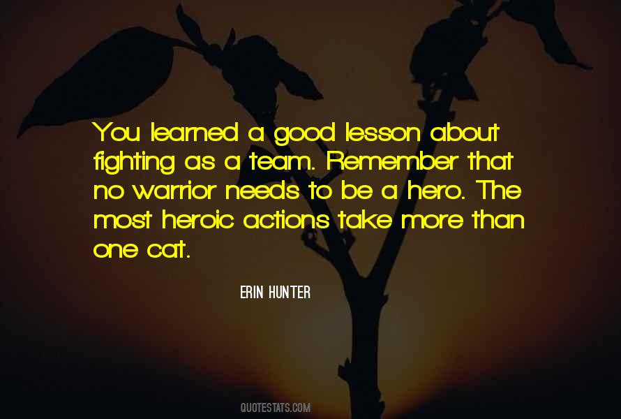 Be A Hero Quotes #1726506