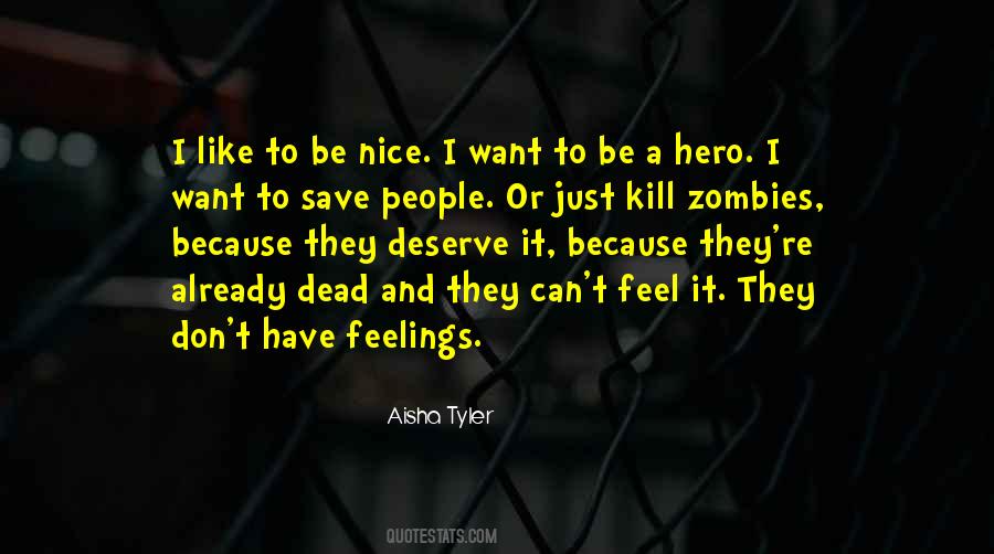 Be A Hero Quotes #397158