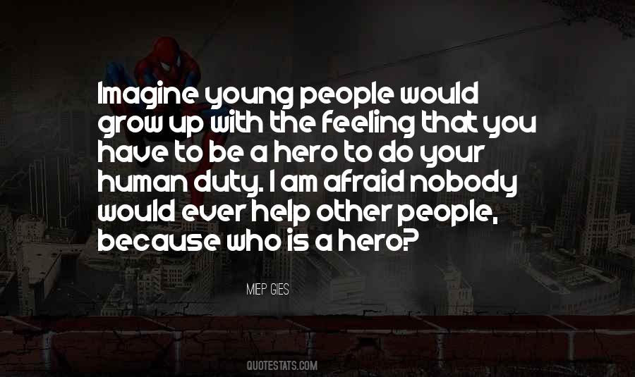 Be A Hero Quotes #562787