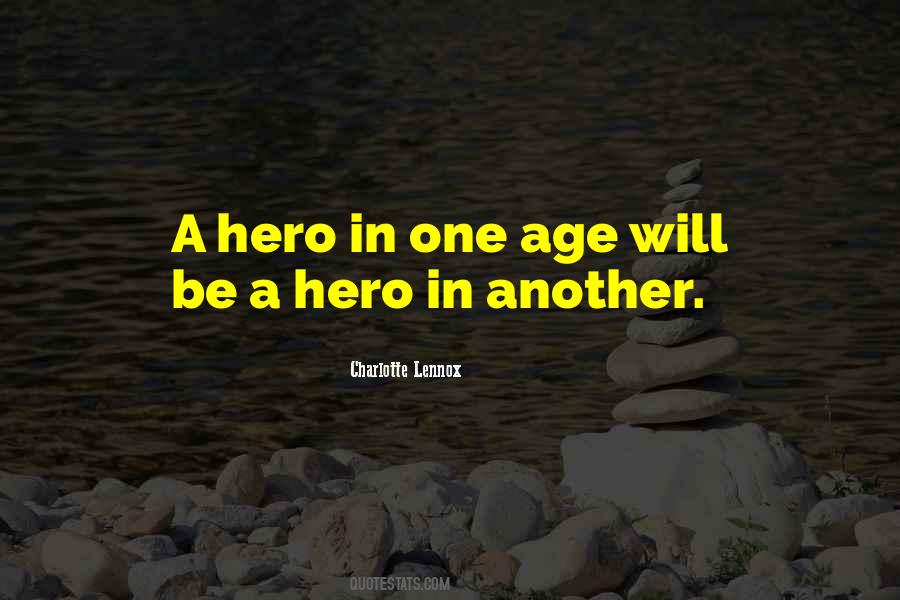 Be A Hero Quotes #593048