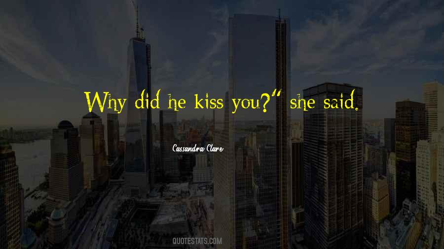 Quotes About Kiss You #1003329