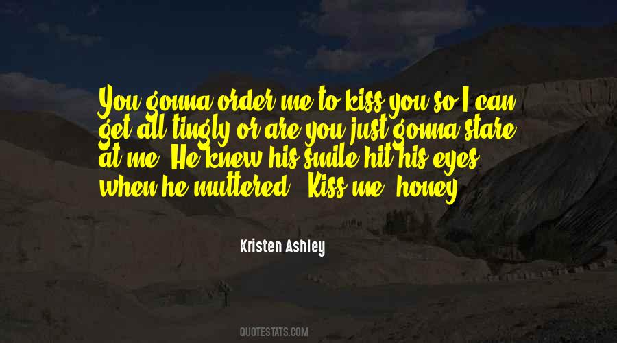 Quotes About Kiss You #1293359