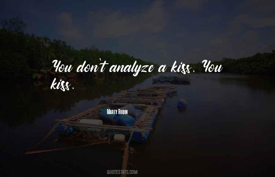 Quotes About Kiss You #1300878