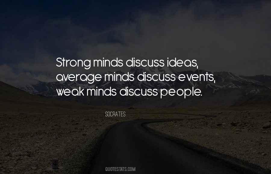 Quotes About Strong Minds #1758750