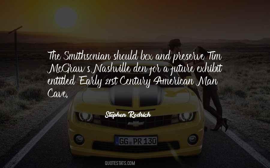Quotes About Smithsonian #1449280