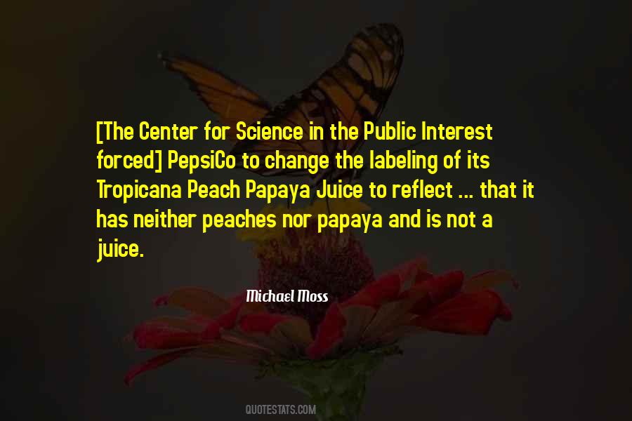 Papaya Juice Quotes #1625561
