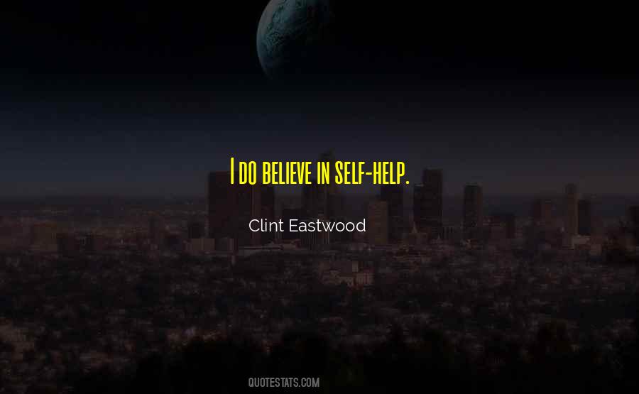 Believe In Self Quotes #1041397