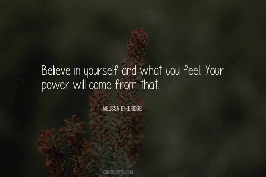 Believe In Self Quotes #153734