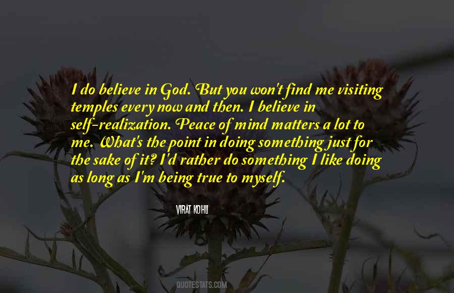 Believe In Self Quotes #1781585