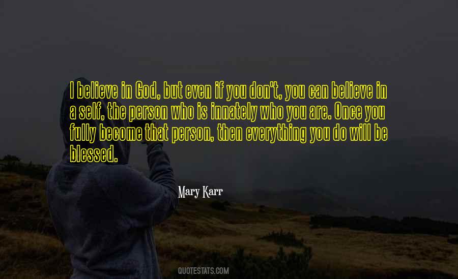 Believe In Self Quotes #243215