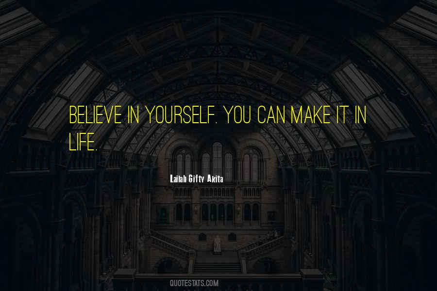 Believe In Self Quotes #335195