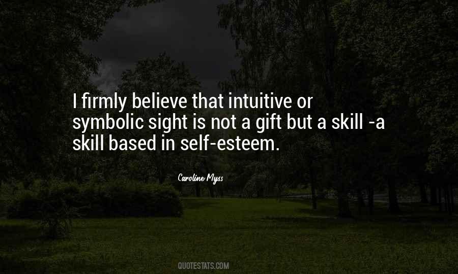 Believe In Self Quotes #374534