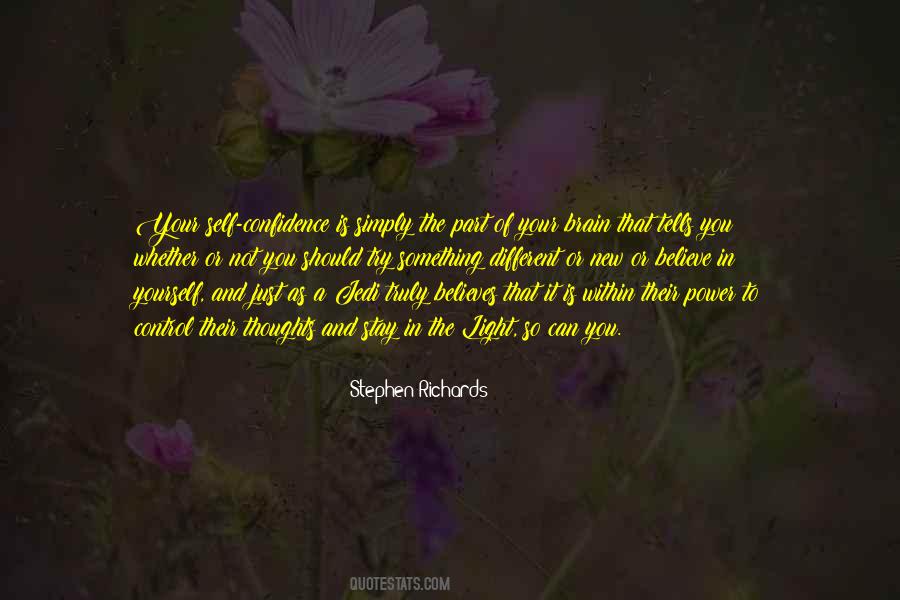 Believe In Self Quotes #414483