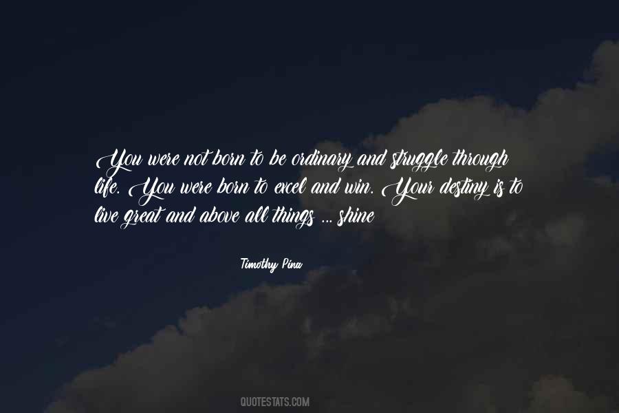 Great Destiny Quotes #1131224