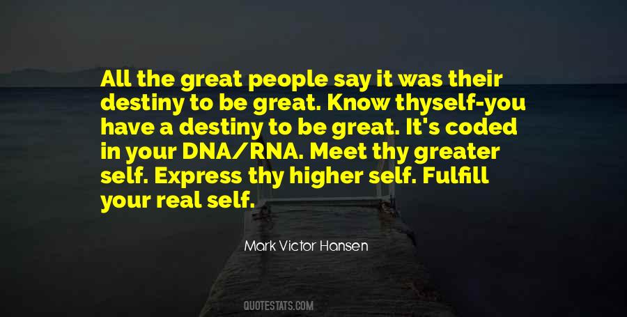 Great Destiny Quotes #1139325