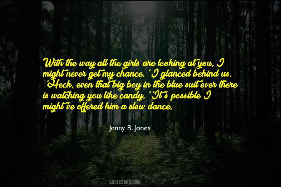 The Girls Quotes #1216074