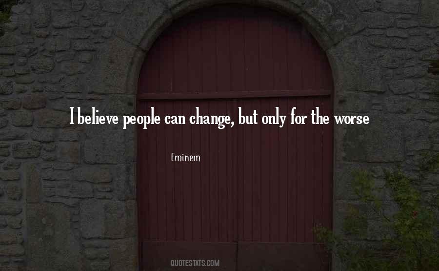 People Can Change Quotes #485347